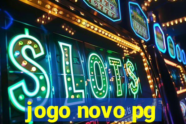jogo novo pg